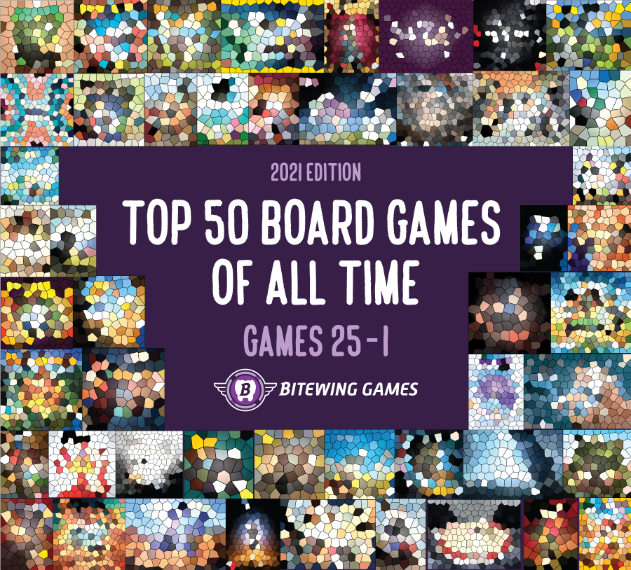 Top 50 Board Games of All Time — 2021 Edition — Games 251 Bitewing Games