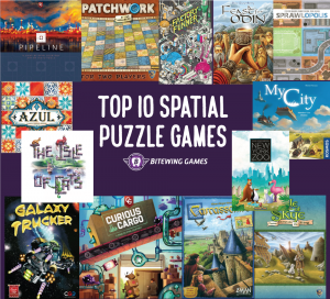 Top 10 Spatial Puzzle Games + A Bitewing Games Publication Reveal!